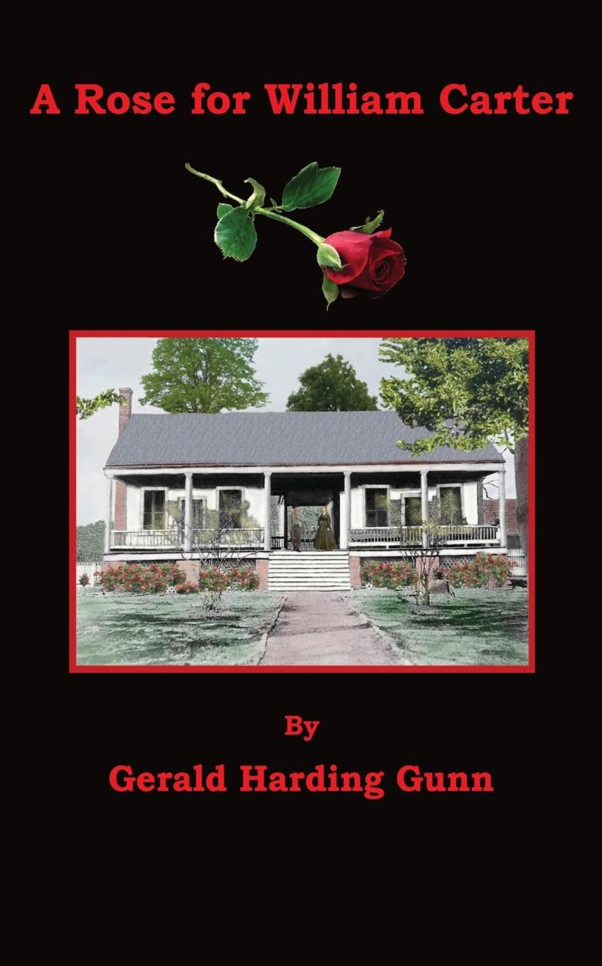A Rose for William Carter (Badgley Publishing Company Edition)