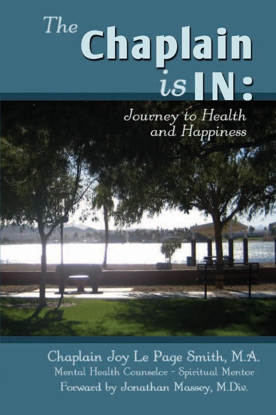 The Chaplain is In: Journey to Health and Happiness