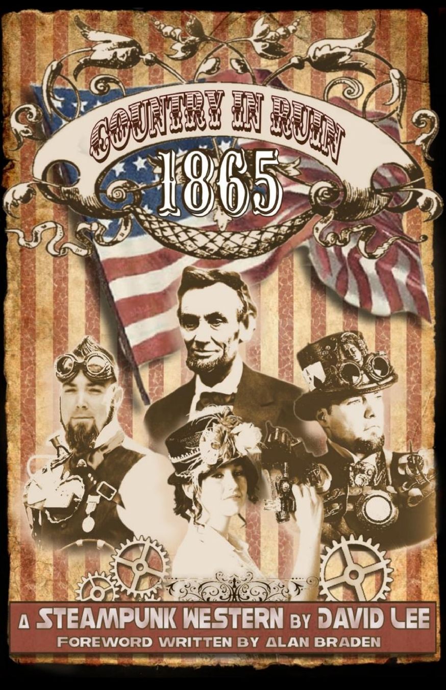Country in Ruin - 1865: An Epic Steampunk Adventure from Hatton Cross Steampunk