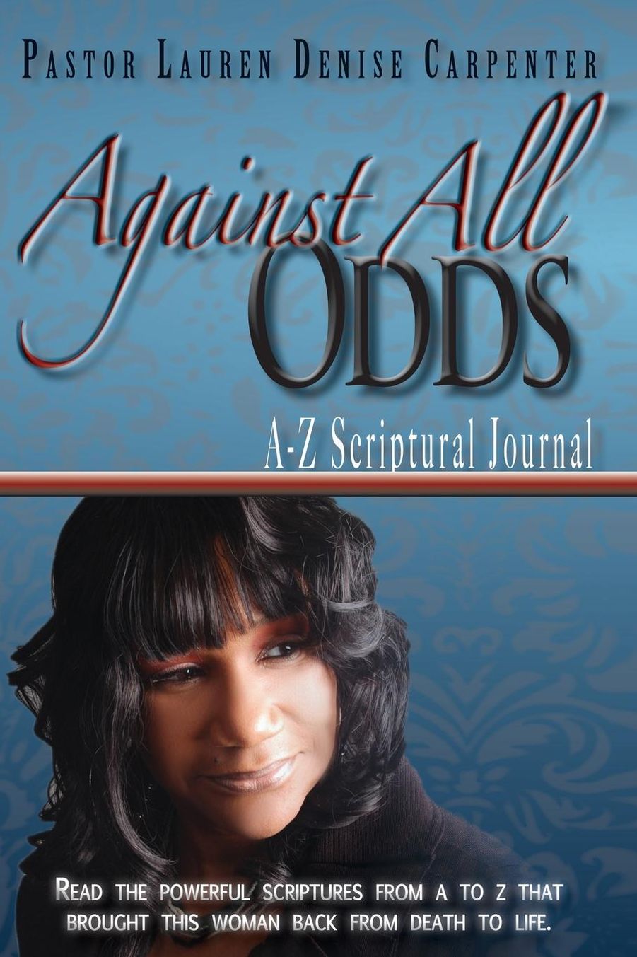 Against All Odds A-Z Scriptural Journal