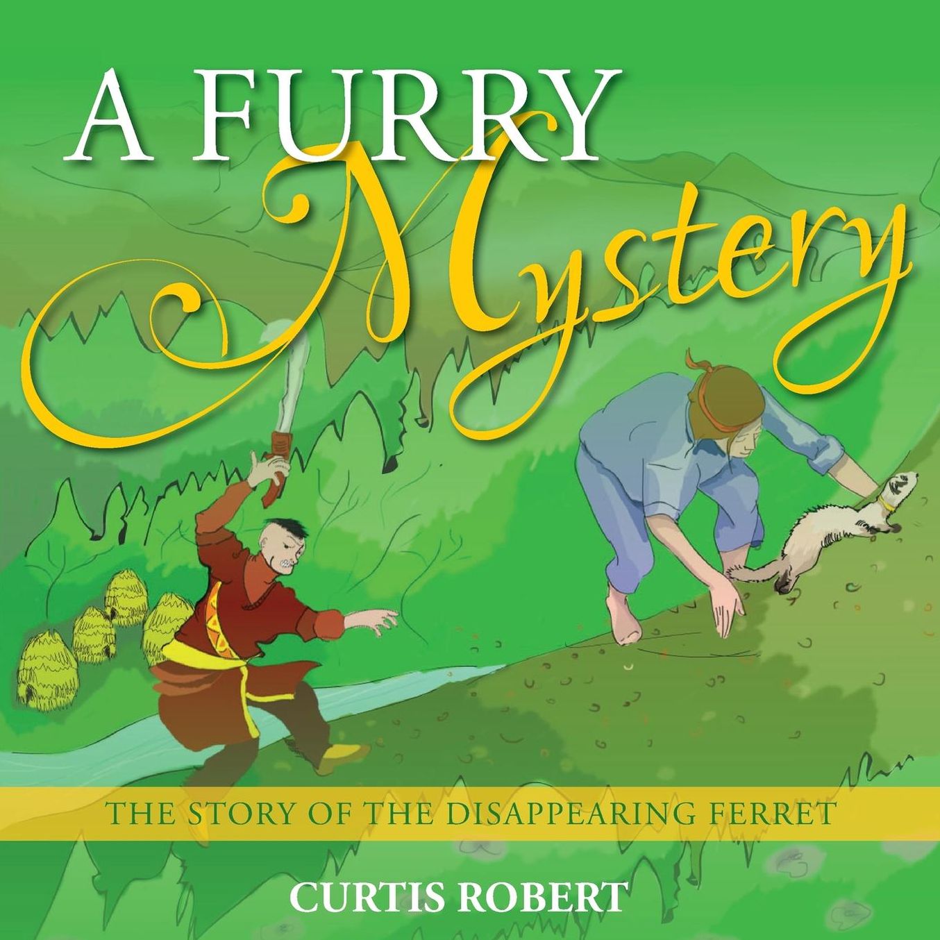 A Furry Mystery: The Story of the Disappearing Ferret.
