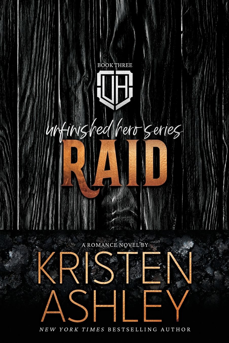 Raid (Unfinished Hero Series #3)