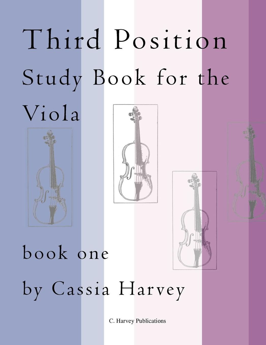 Third Position Study Book for the Viola, Book One