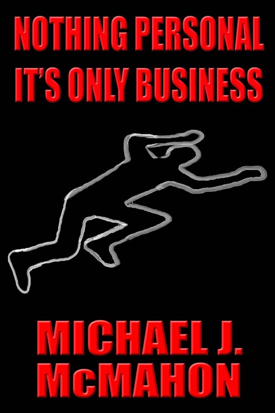 Nothing Personal It's only Business