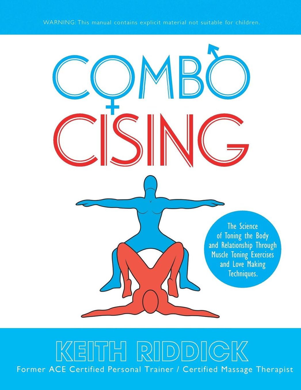 Combocising: The Science of Toning the Body and Relationship Through Muscle Toning Exercises and Love Making Techniques