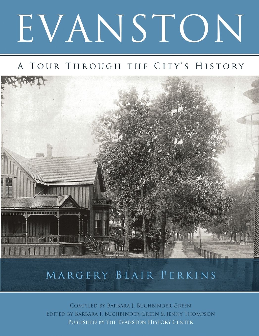 Evanston: A Tour Through the City's History