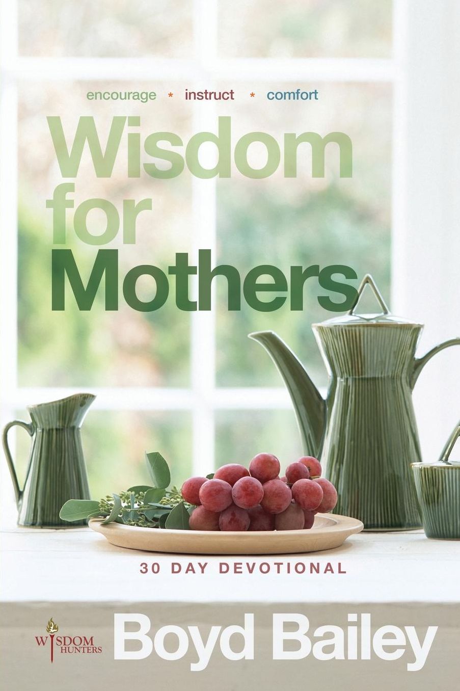 Wisdom for Mothers