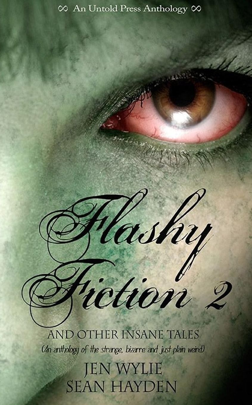 Flashy Fiction and Other Insane Tales 2