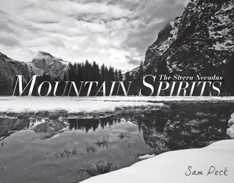 Mountain Spirits: The Sierra Nevadas
