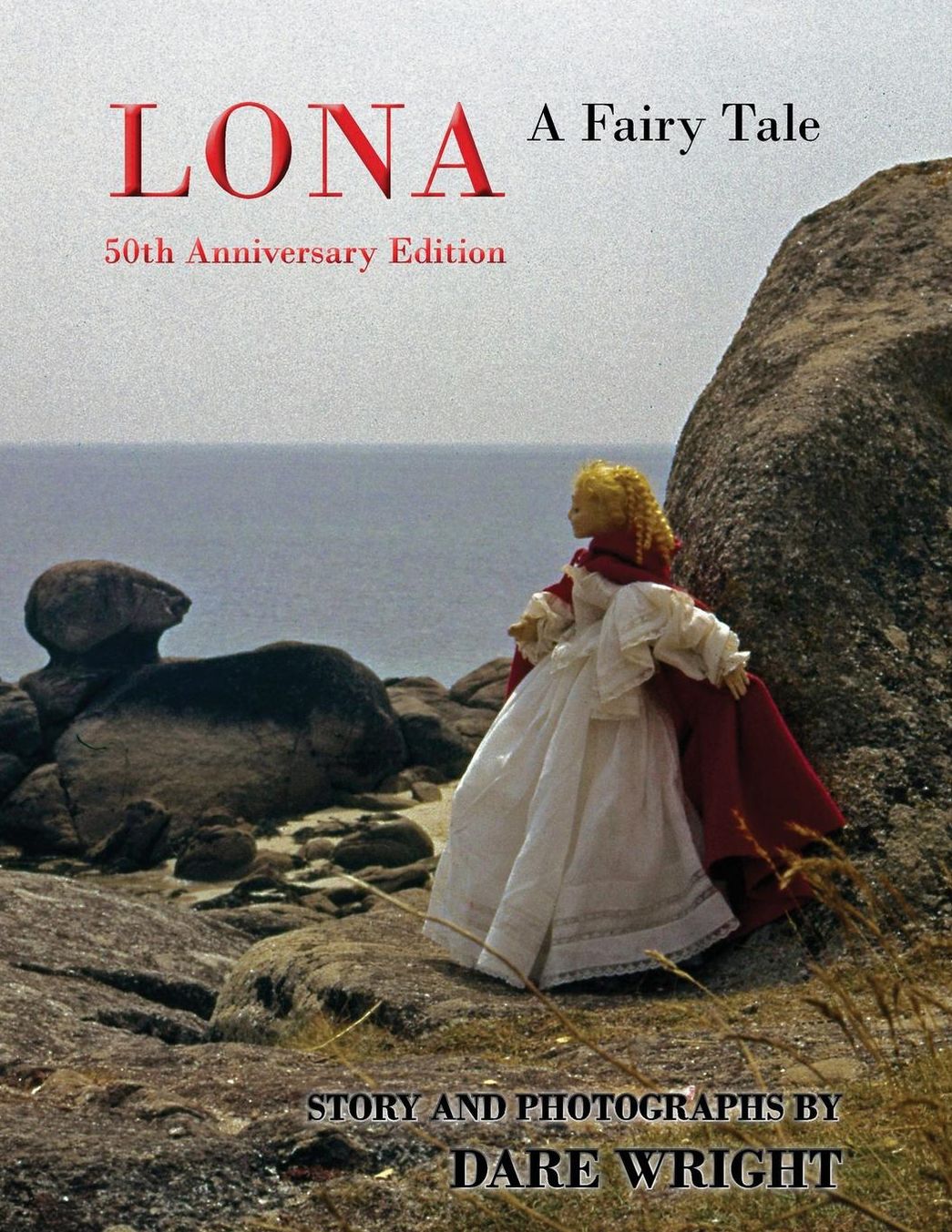 Lona: A Fairy Tale