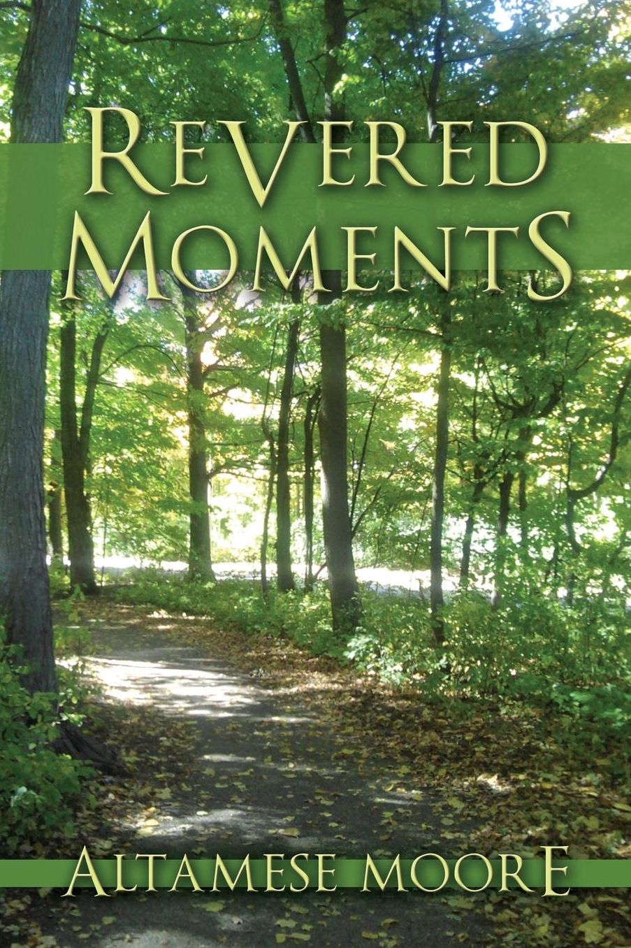 Revered Moments