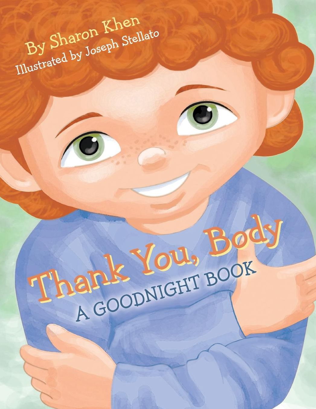 Thank You, Body: A Goodnight Book