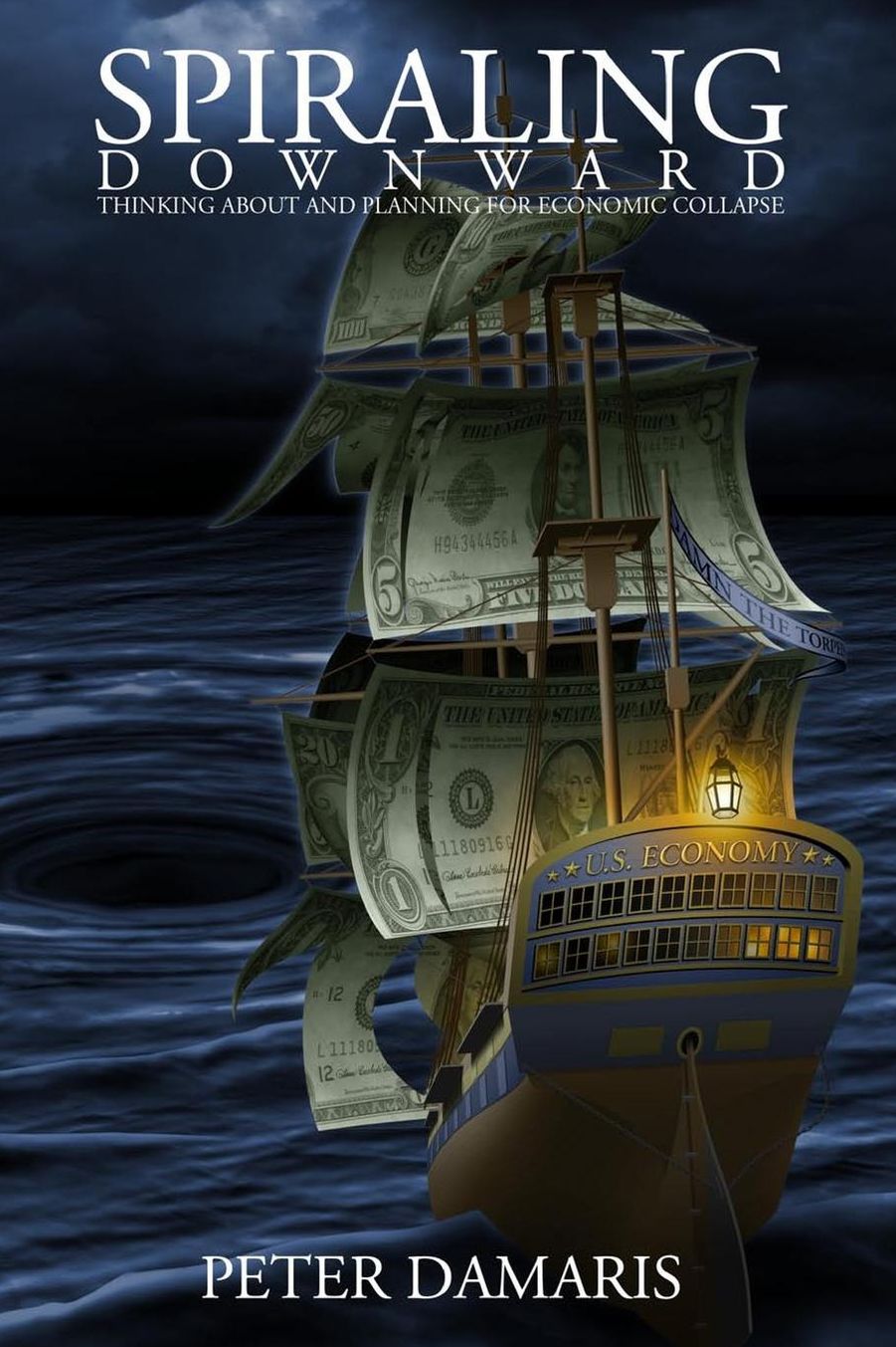 Spiraling Downward: Thinking About and Planning for Economic Collapse