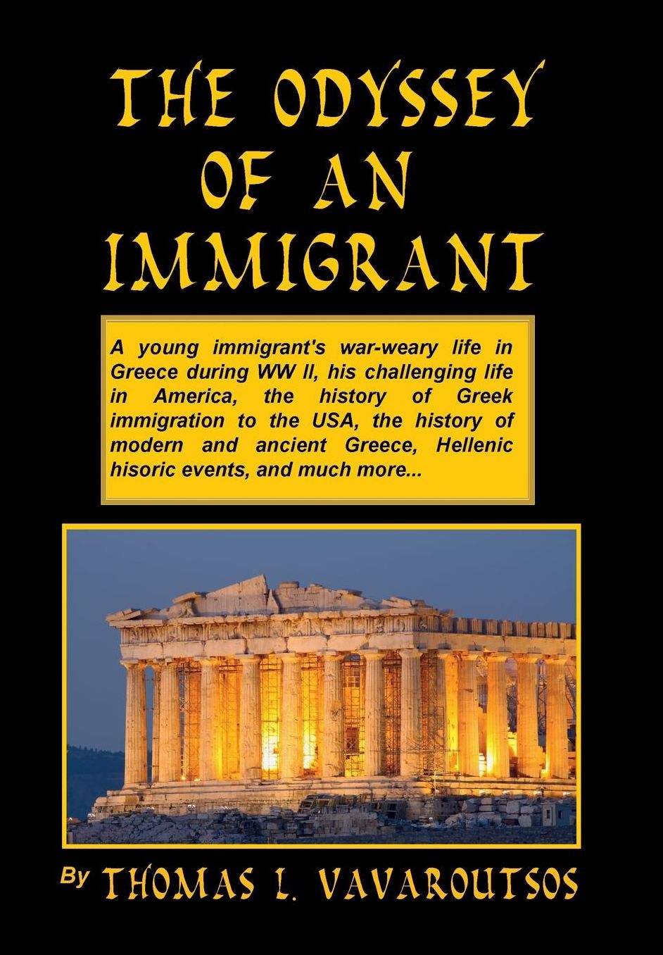 The Odyssey of an Immigrant