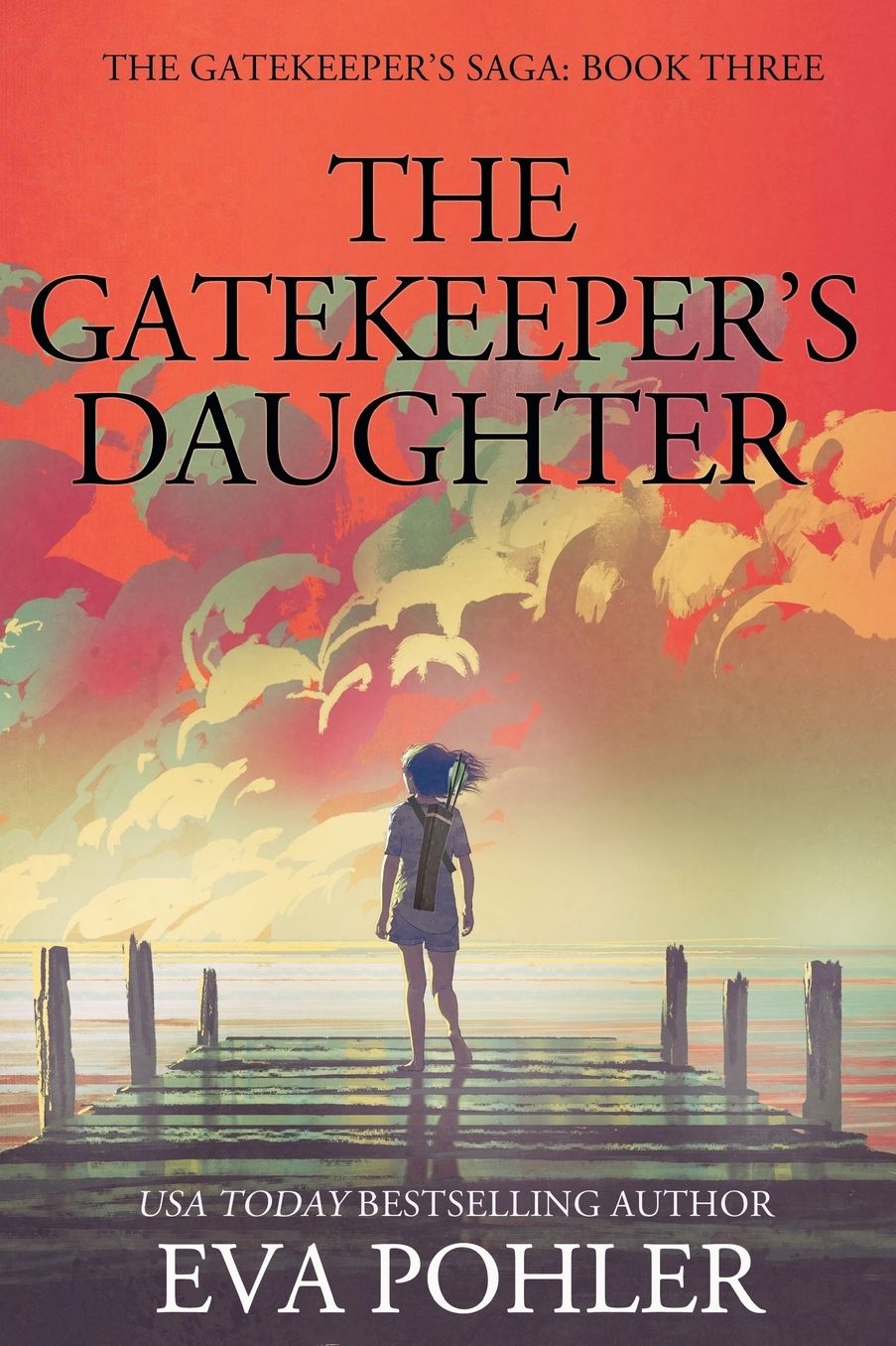 The Gatekeeper's Daughter: The Gatekeeper's Saga