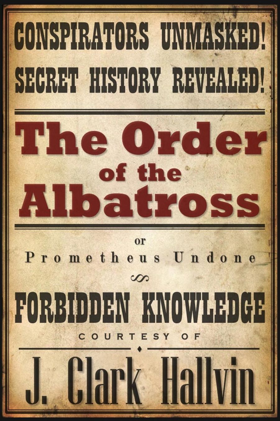 The Order of the Albatross: Prometheus Undone