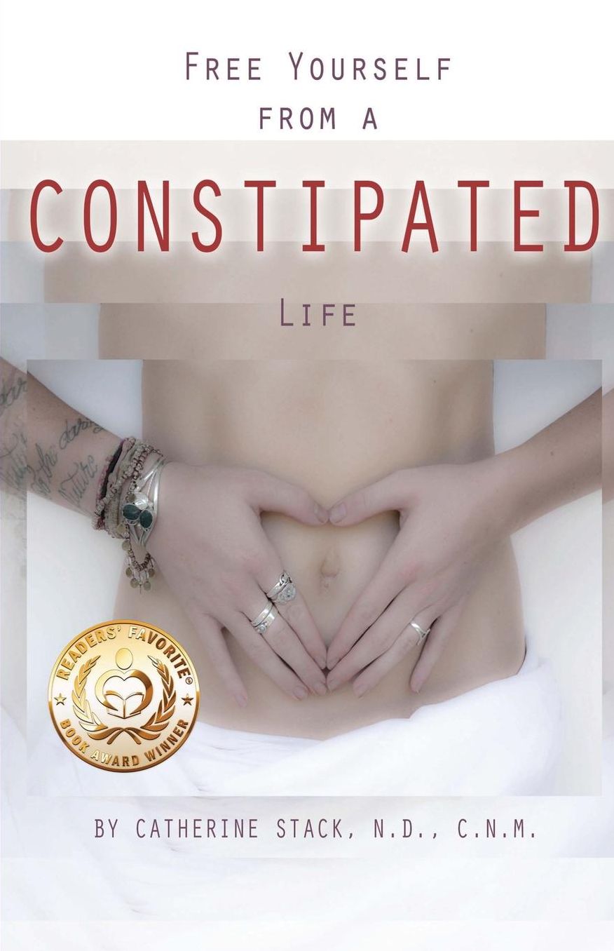 Free Yourself from a CONSTIPATED Life