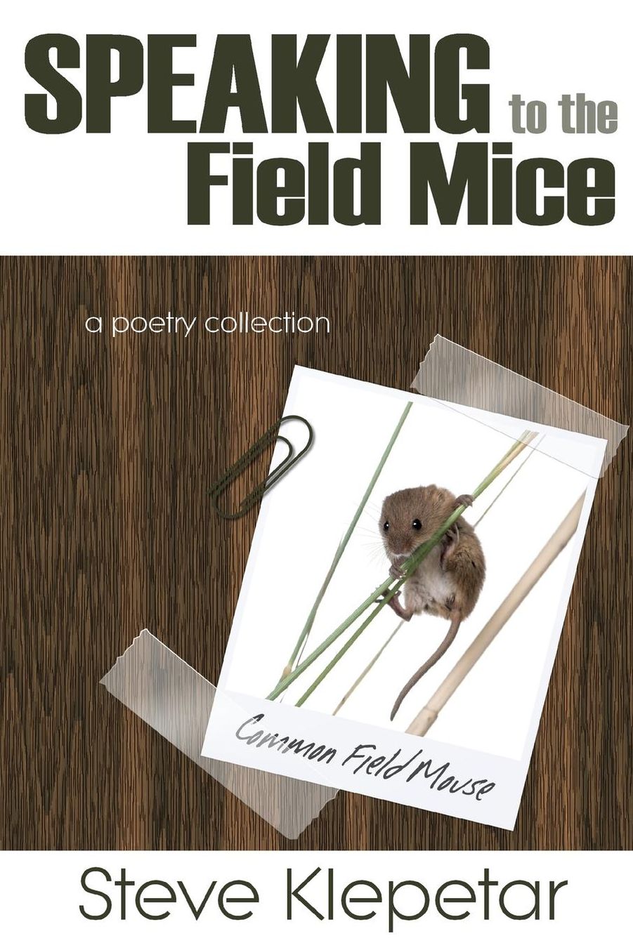 Speaking to the Field Mice