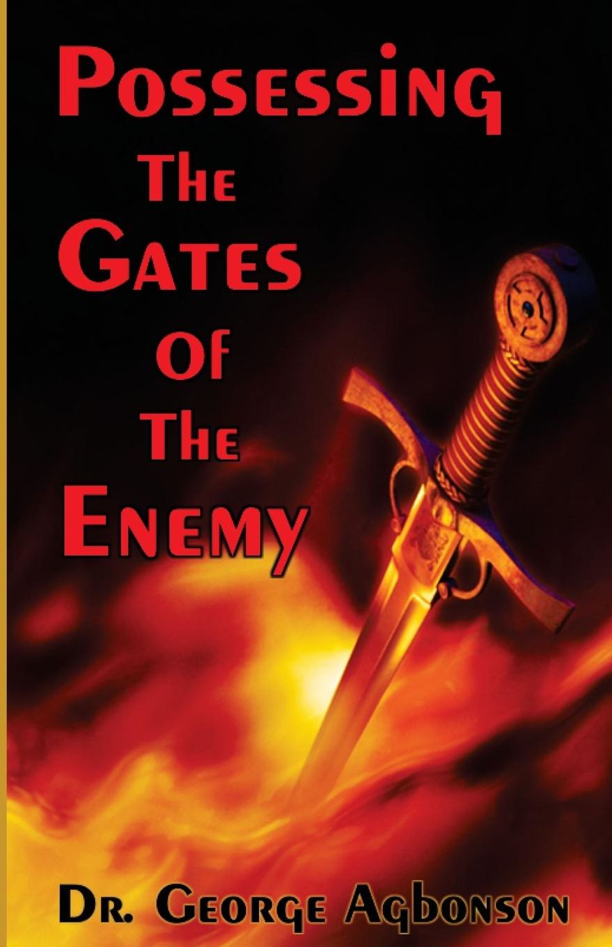 Possessing the Gates of the Enemy