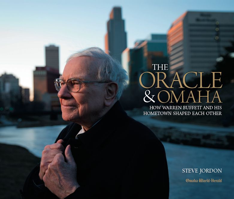 Oracle & Omaha: How Warren Buffett and His Hometown Shaped Each Other