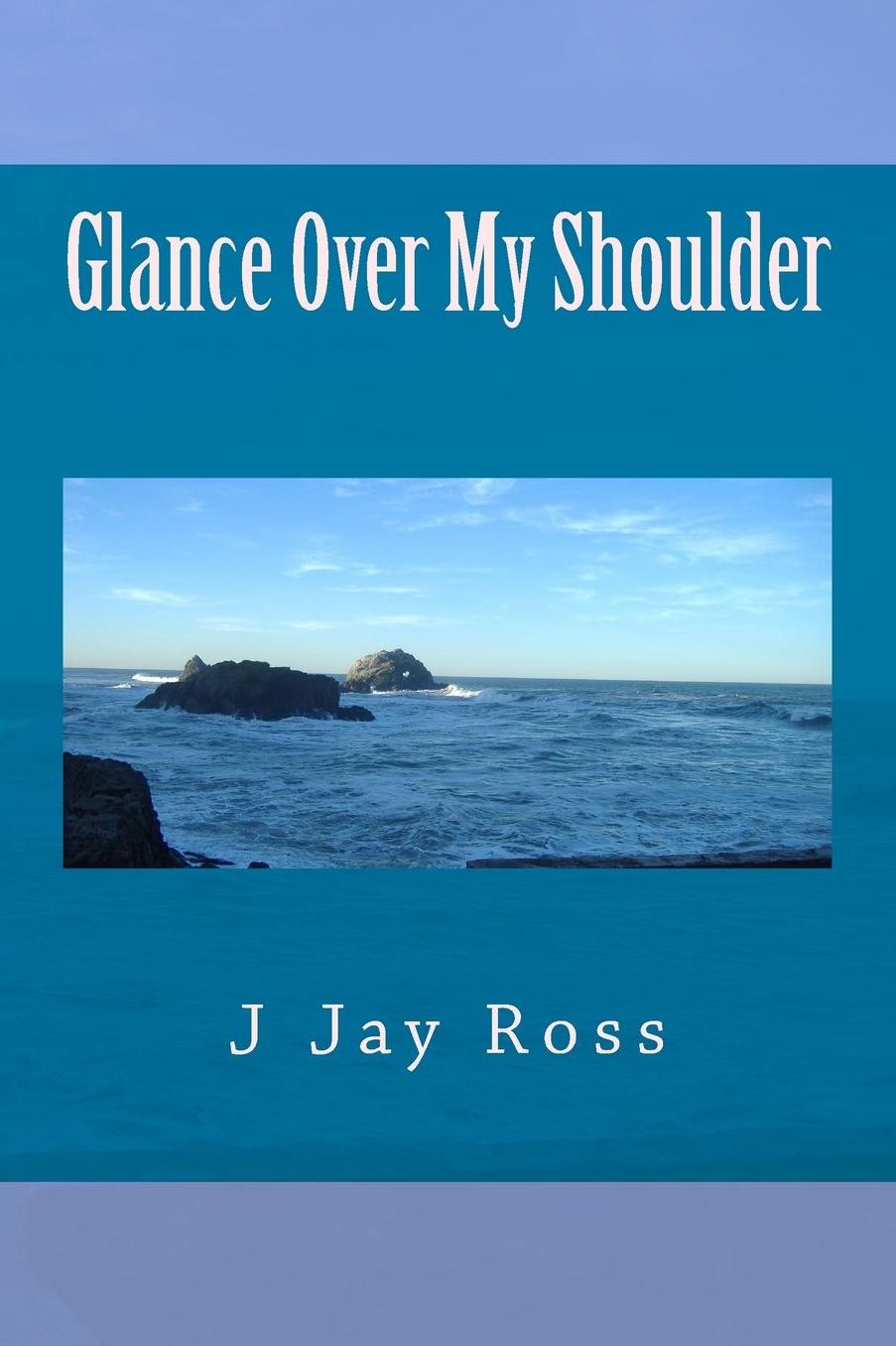 Glance Over My Shoulder