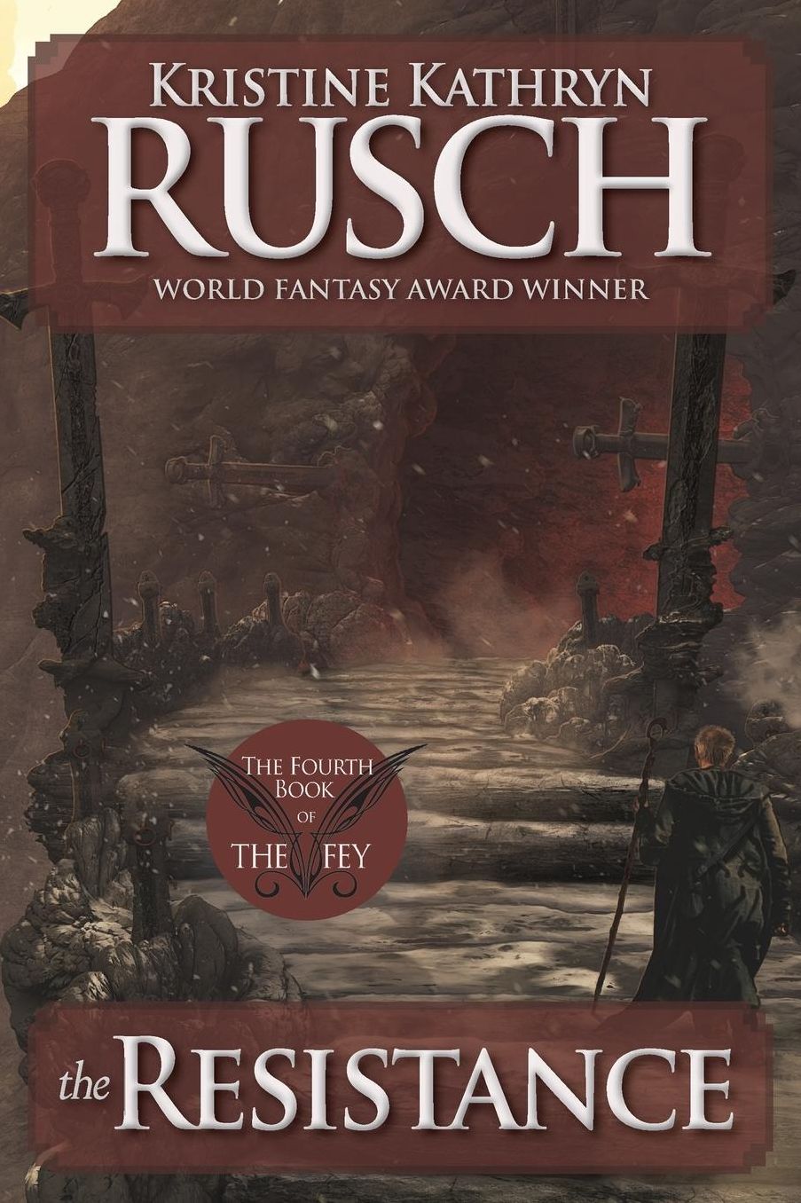 The Resistance: The Fourth Book of The Fey