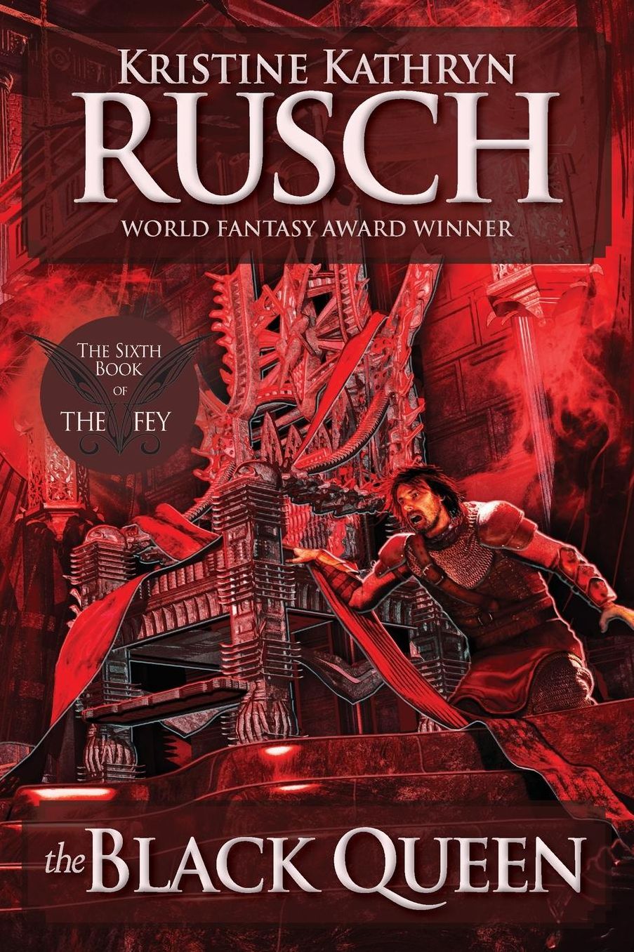 The Black Queen: The Sixth Book of The Fey