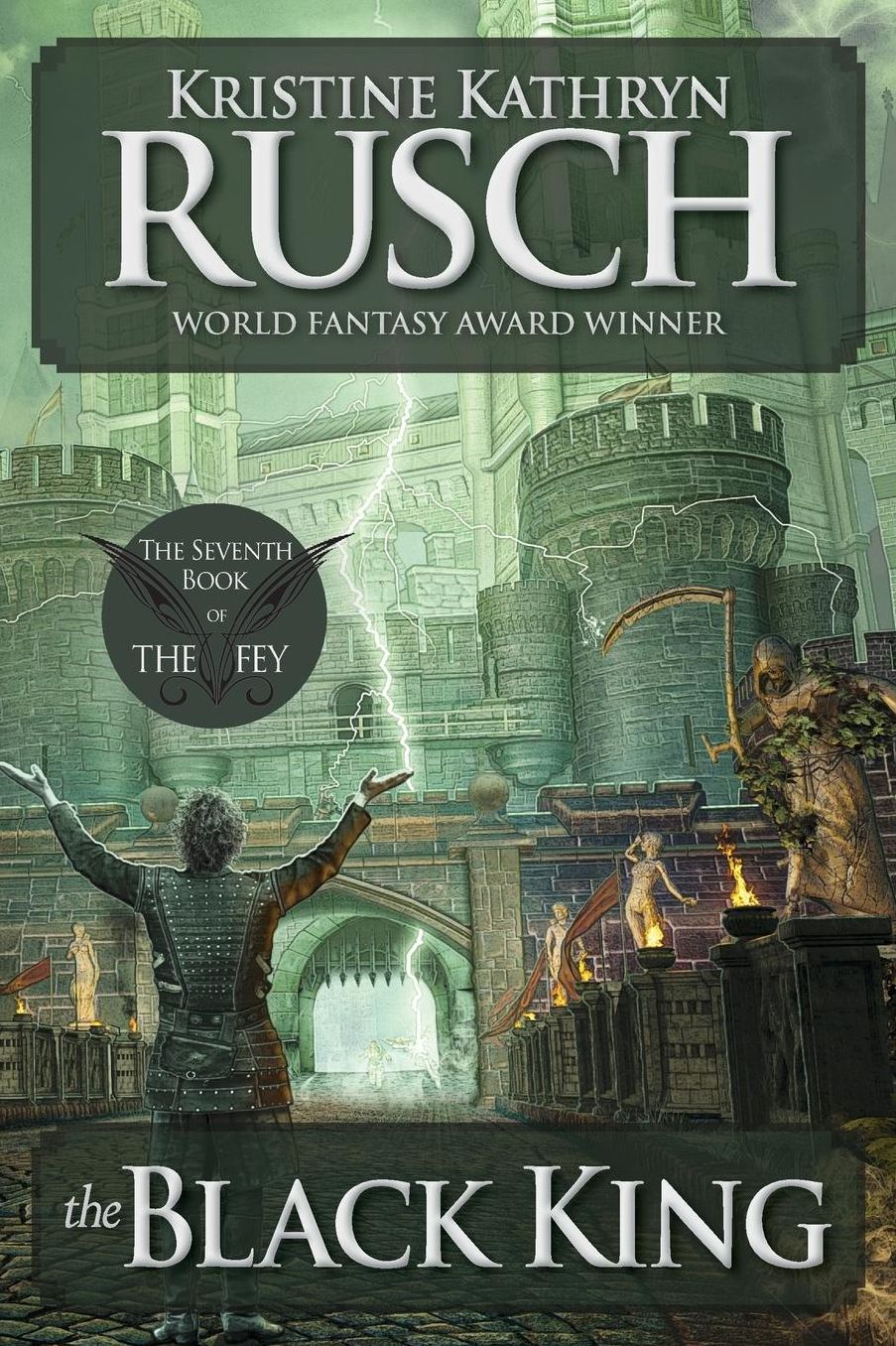 The Black King: The Seventh Book of The Fey