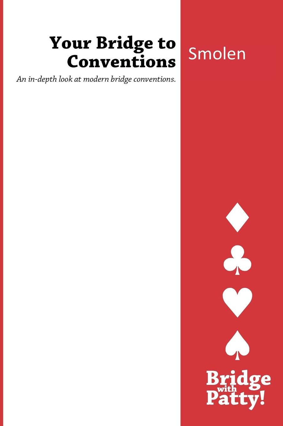 Smolen: Your Bridge to Conventions