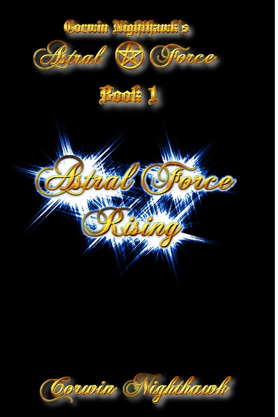Astral Force Rising