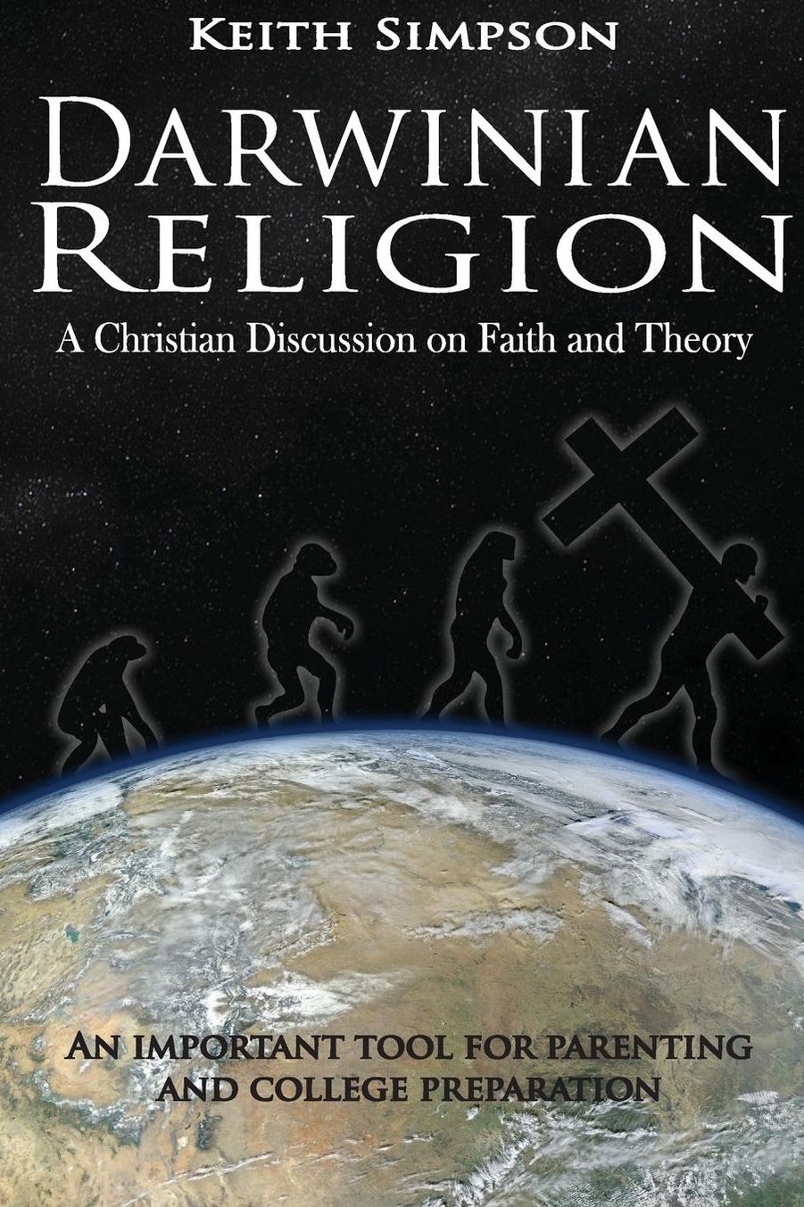 Darwinian Religion: A Christian Discussion on Faith and Theory