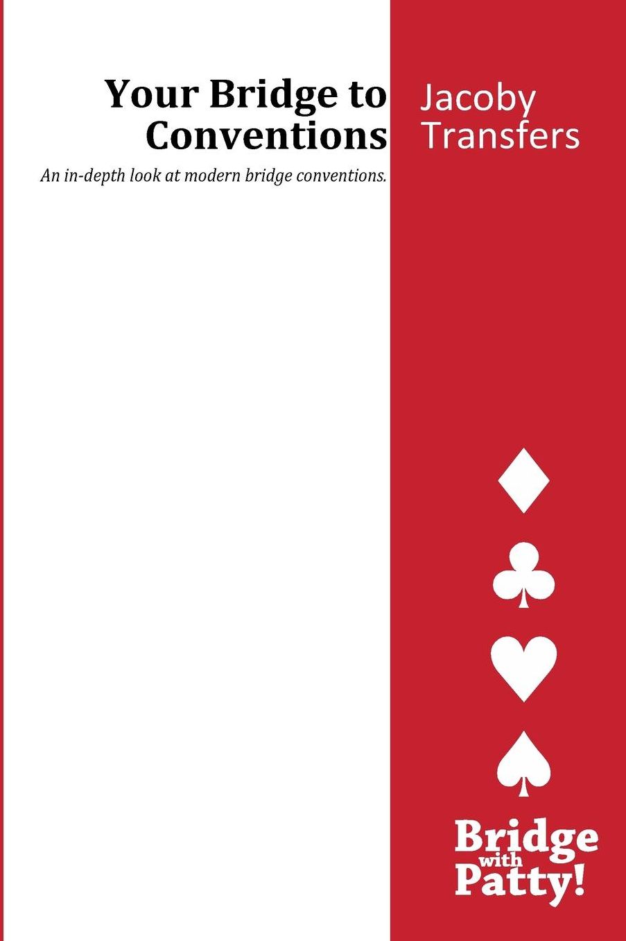Jacoby Transfers: Your Bridge to Conventions