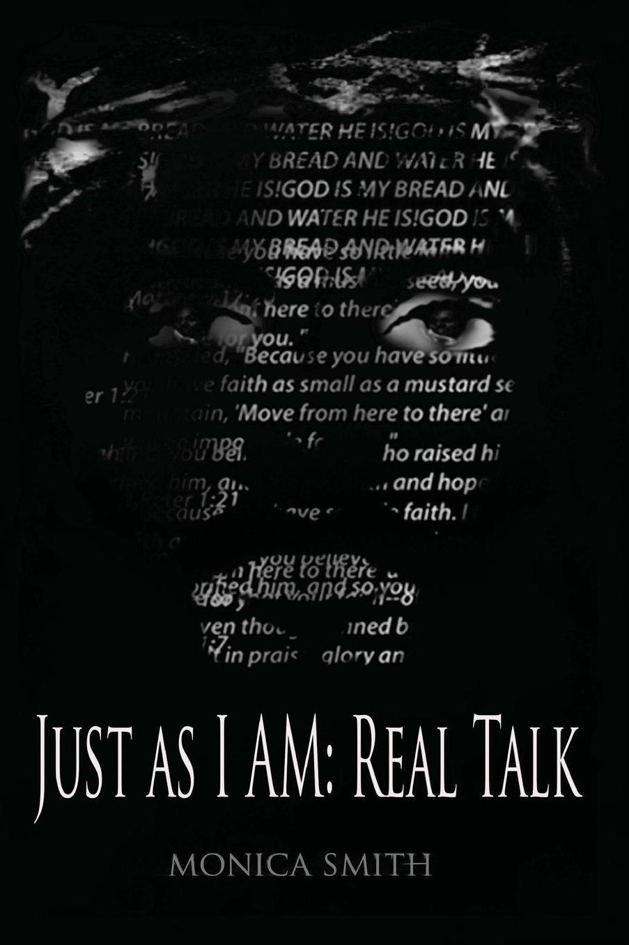 Just as I AM: Real Talk
