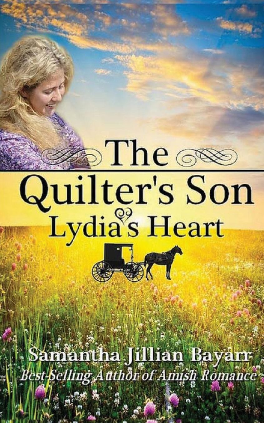 The Quilter's Son: Book Two: Lydia's Heart