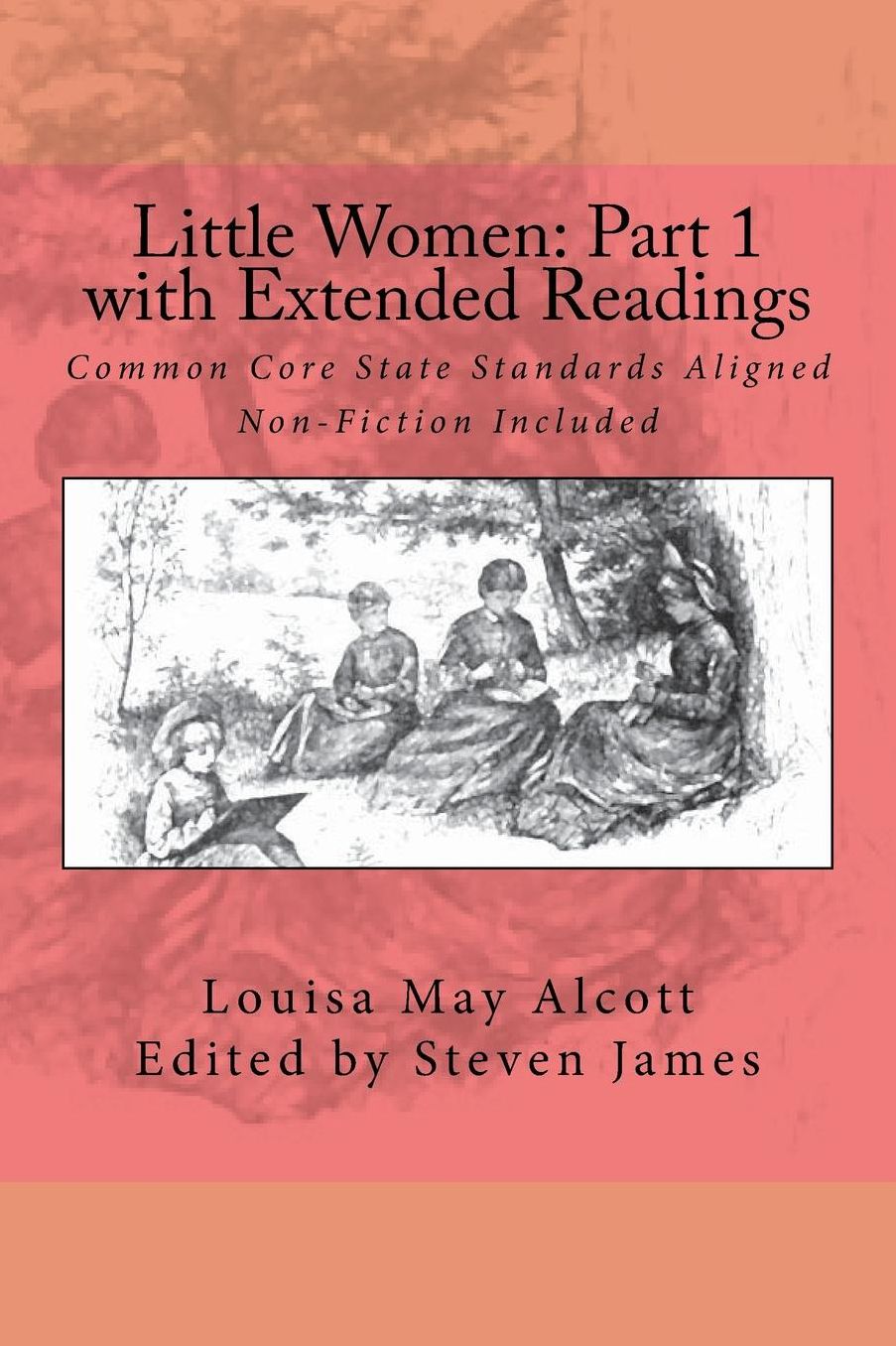 Little Women: Part 1 With Extended Readings