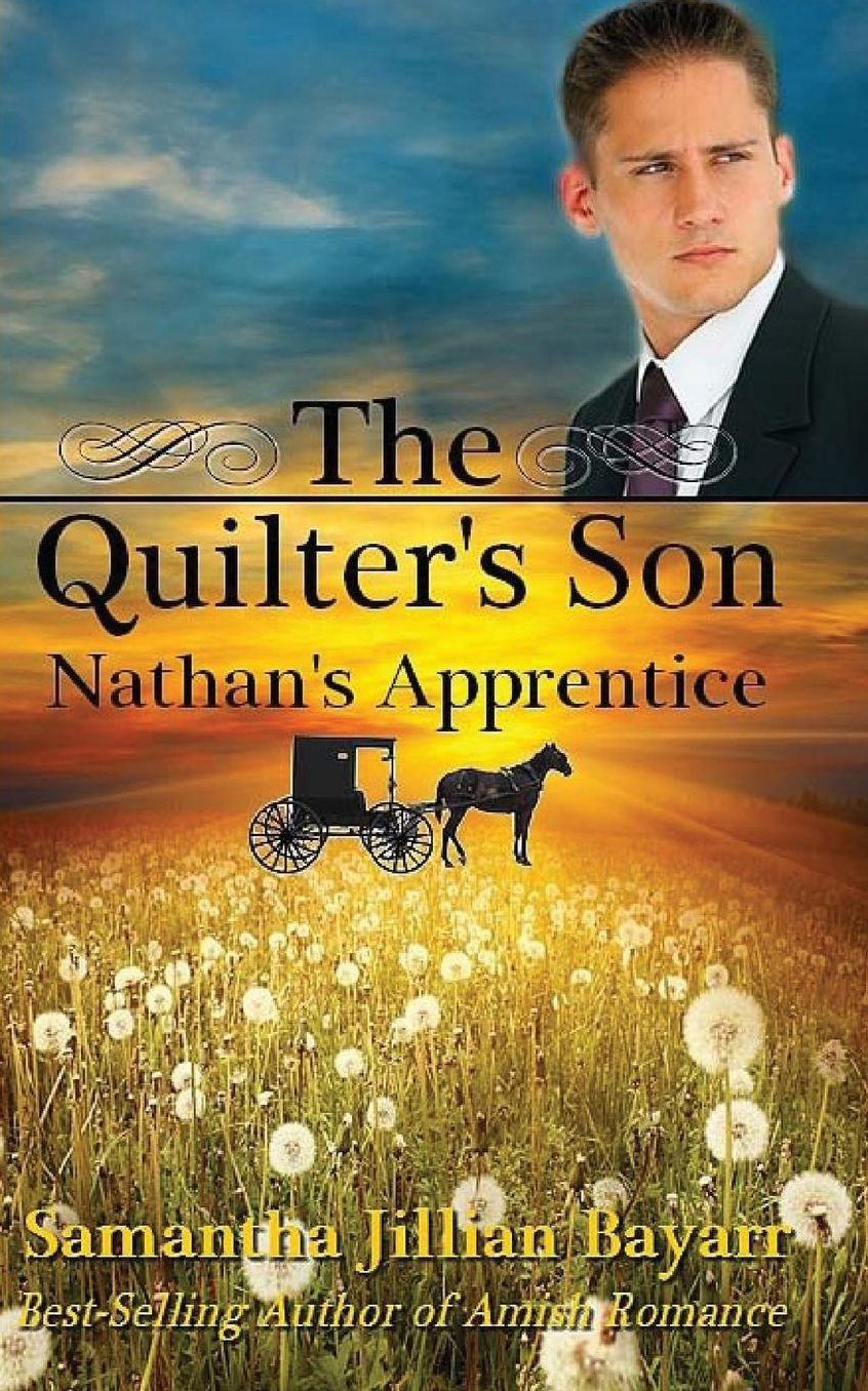 The Quilter's Son: Book Three: Nathan's Apprentice