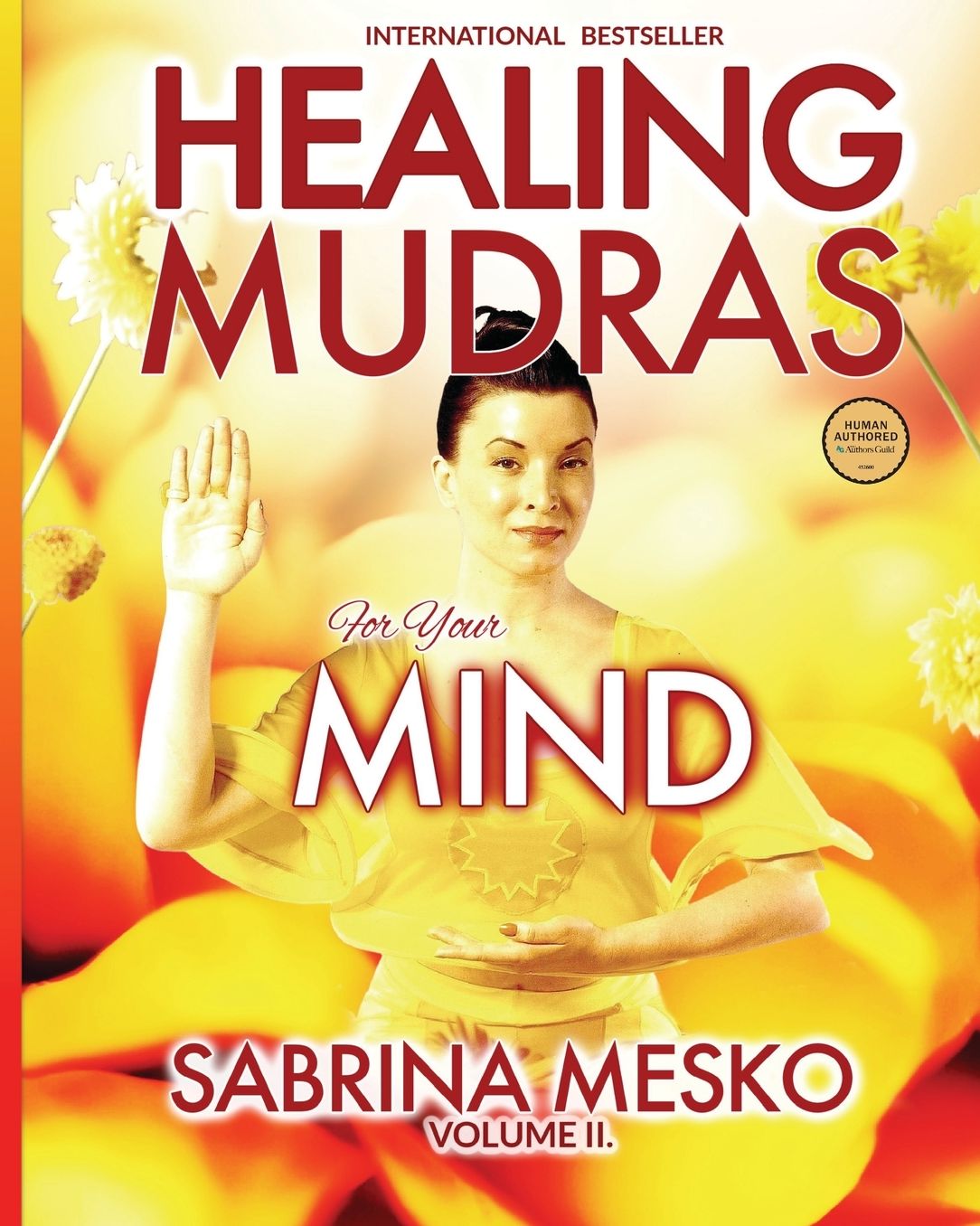 Healing Mudras for your Mind: Yoga for Your Hands