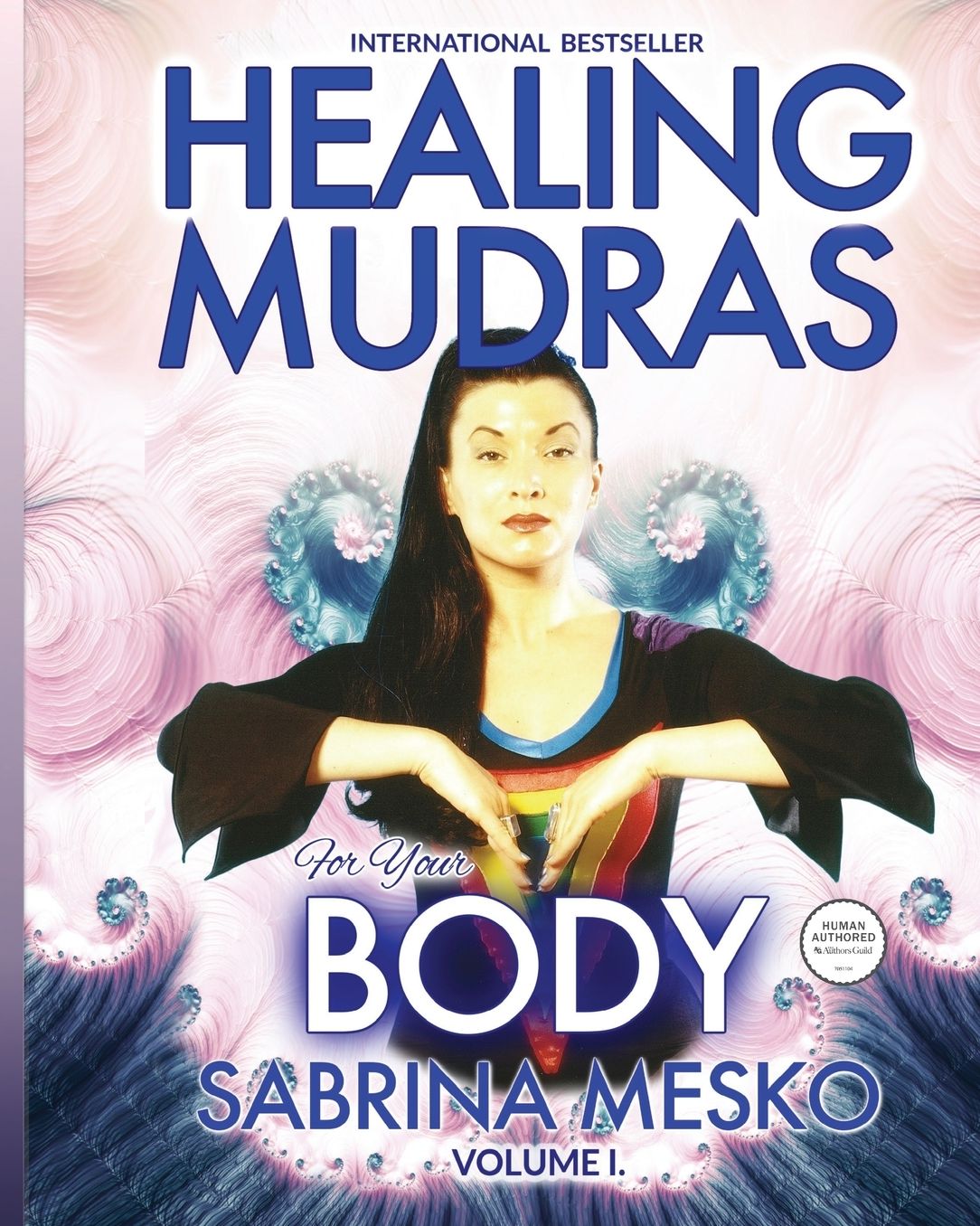 Healing Mudras for Your Body: Yoga for Your Hands