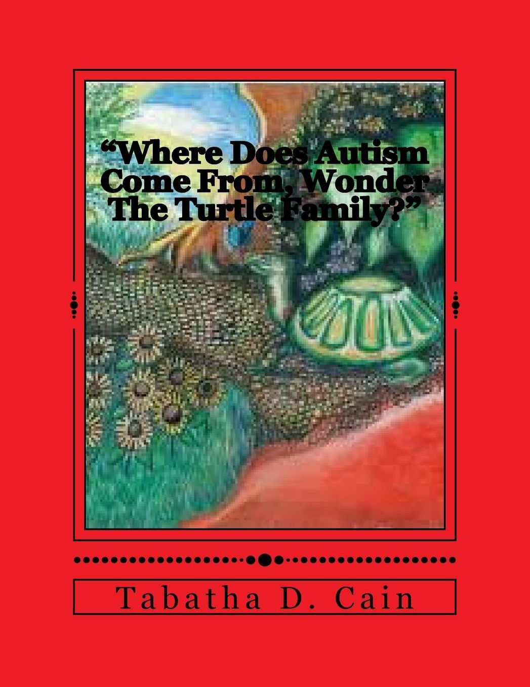 Where Does Autism Come From, Wonder the Turtle Family?