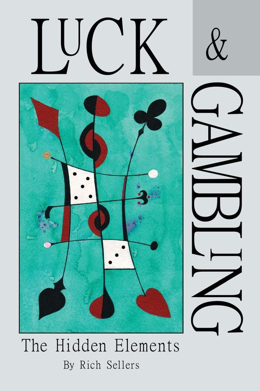 Luck & Gambling: The hidden elements of casino gambling