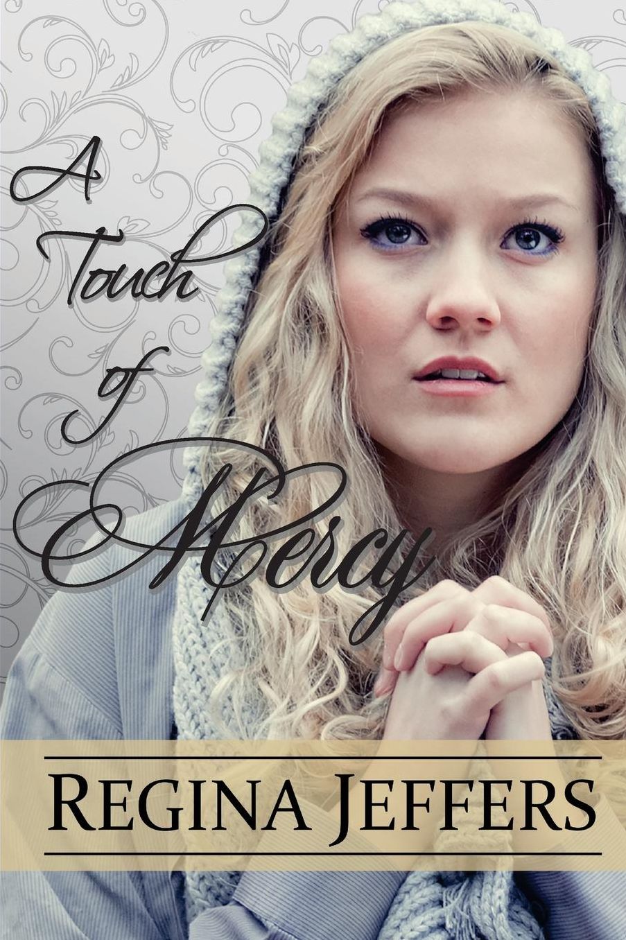 A Touch of Mercy: Book 5 of the Realm Series