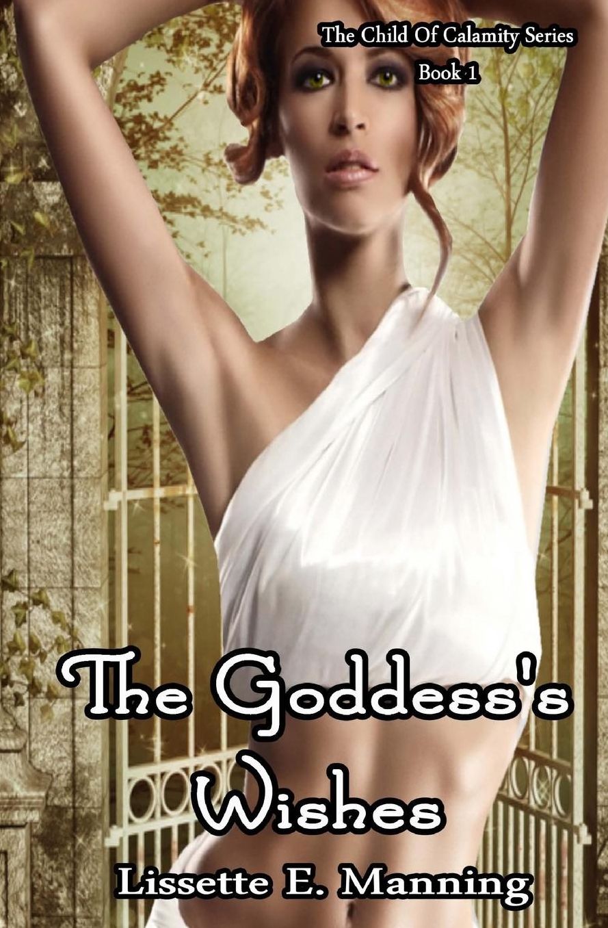 The Goddess's Wishes: The Goddess's Wishes