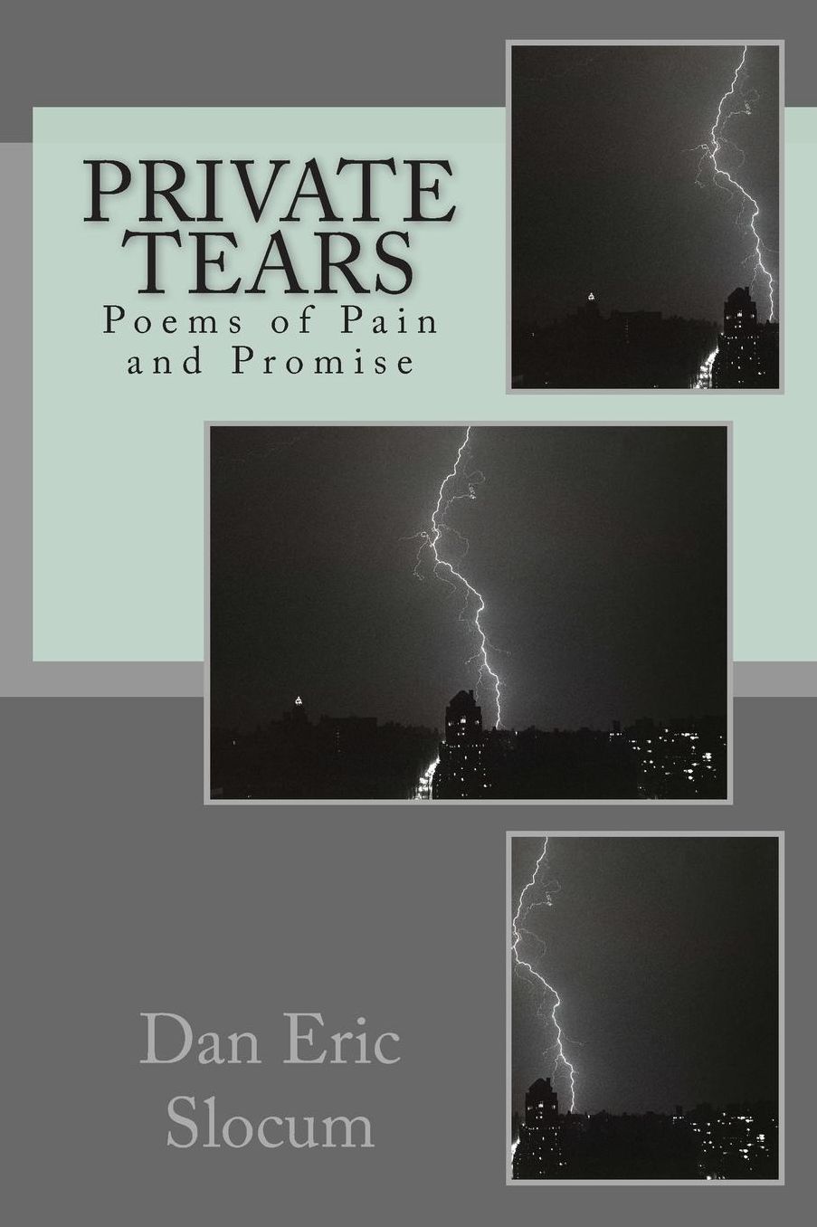 Private Tears: Poems of Pain and Promise