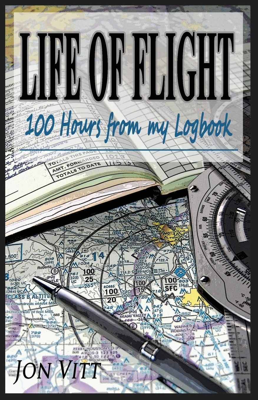 Life of Flight: 100 Hours from My Logbook