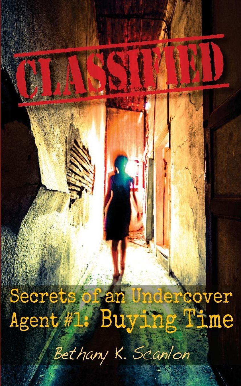 Secrets of an Undercover Agent: Buying Time