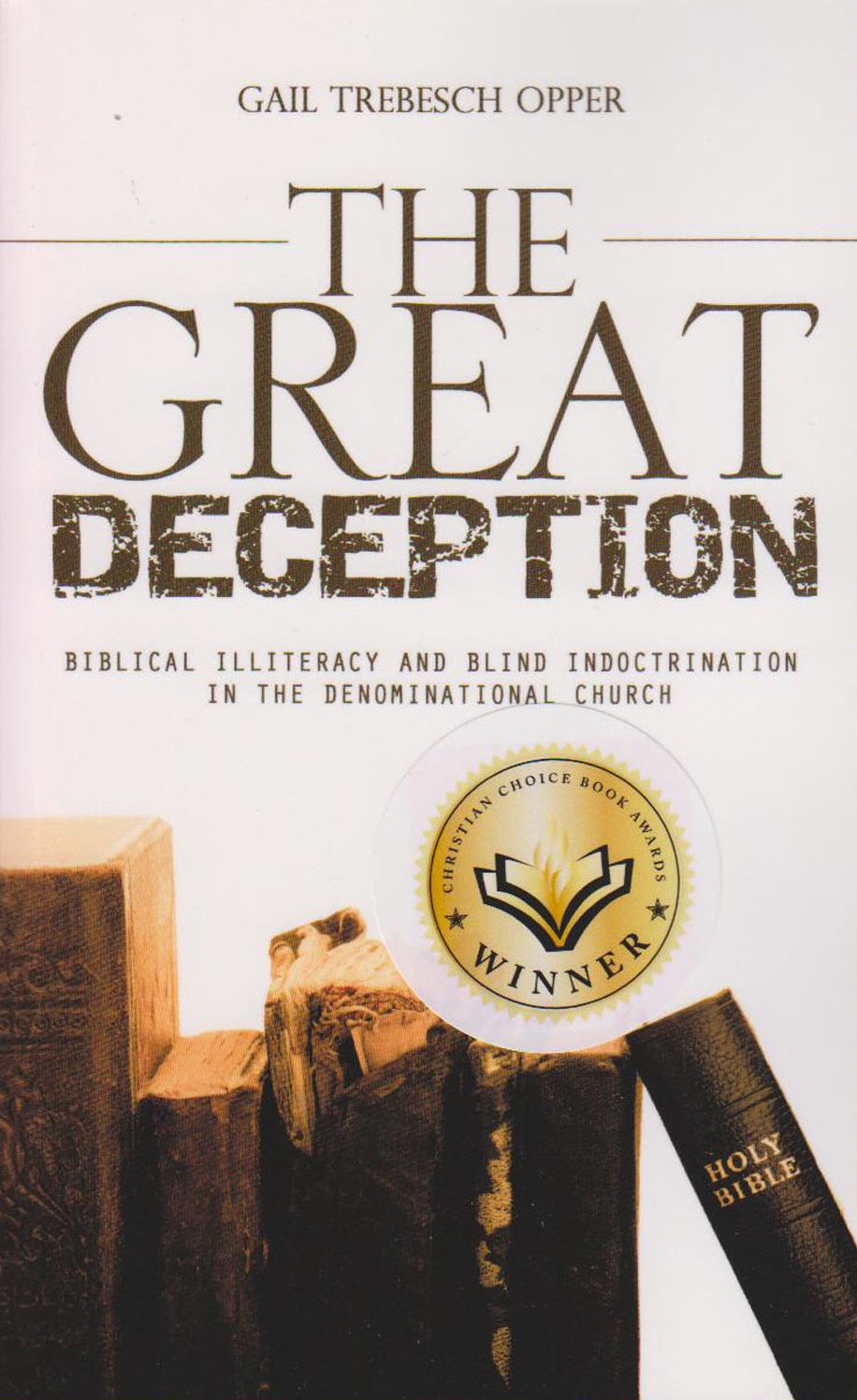 The Great Deception: Biblical Illiteracy and Blind Indoctrination in the Denominational Church