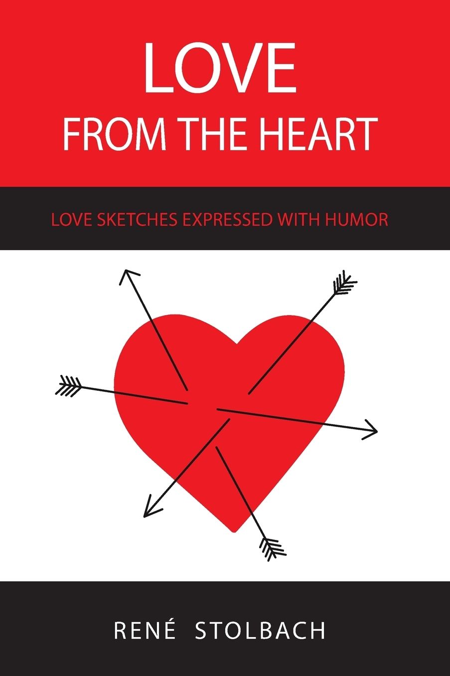 Love From the Heart: Love Sketches Expressed with Humor