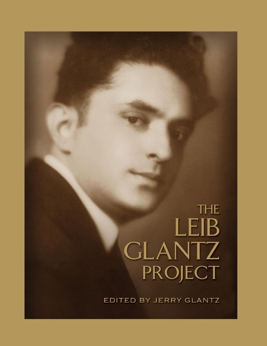The Leib Glantz Project: Forty-three New Arrangements of the Compositions of Cantor and Composer Leib Glantz