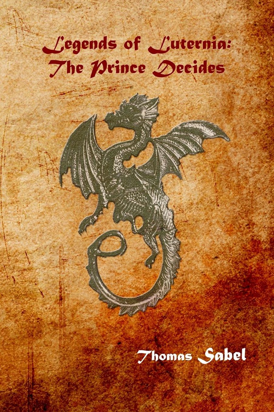 Legends of Luternia: The Prince Decides