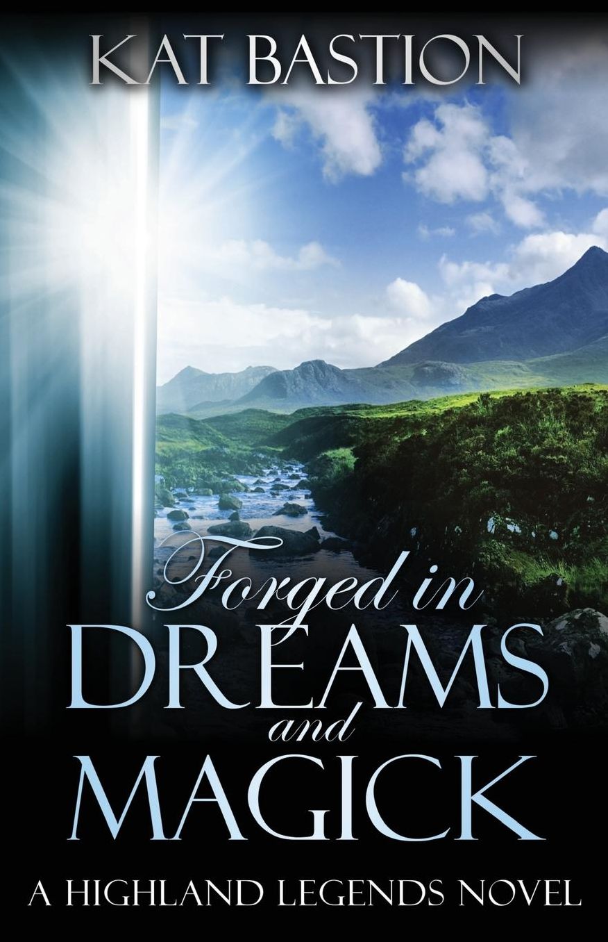 Forged in Dreams and Magick